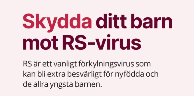 Skydda ditt barn mot RS-virus.